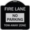 Signmission Fire Lane No Parking Tow-Away Zone Heavy-Gauge Aluminum Architectural Sign, 18" x 18", BS-1818-23992 A-DES-BS-1818-23992 - alternate 1